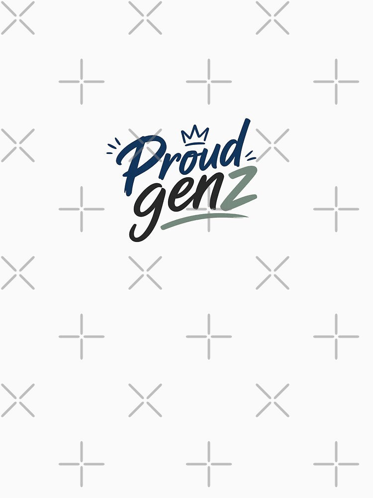 Proud Gen Z design by Blushbomb
