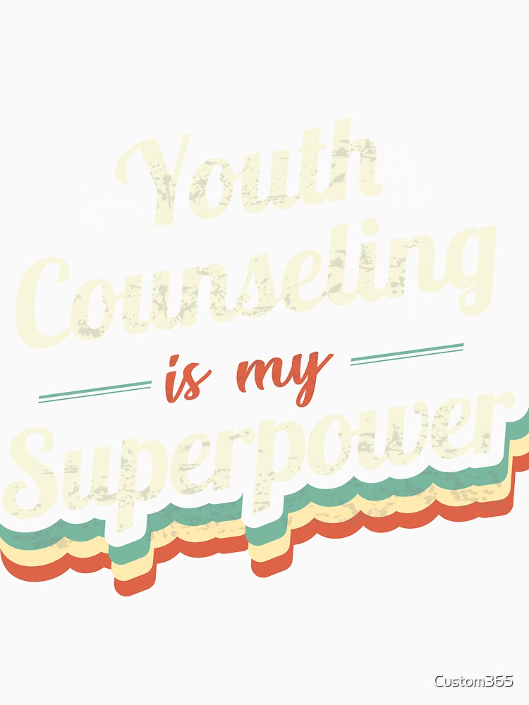 Youth Counseling is my Superpower by Custom365