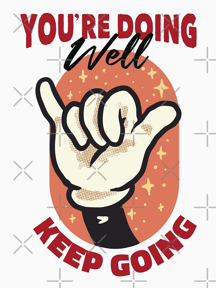 Retro Typography You're Doing Well by bolimj