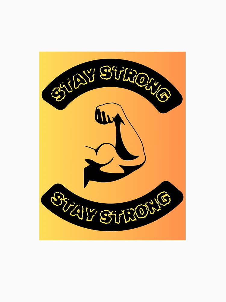 Stay Strong by Santy2023