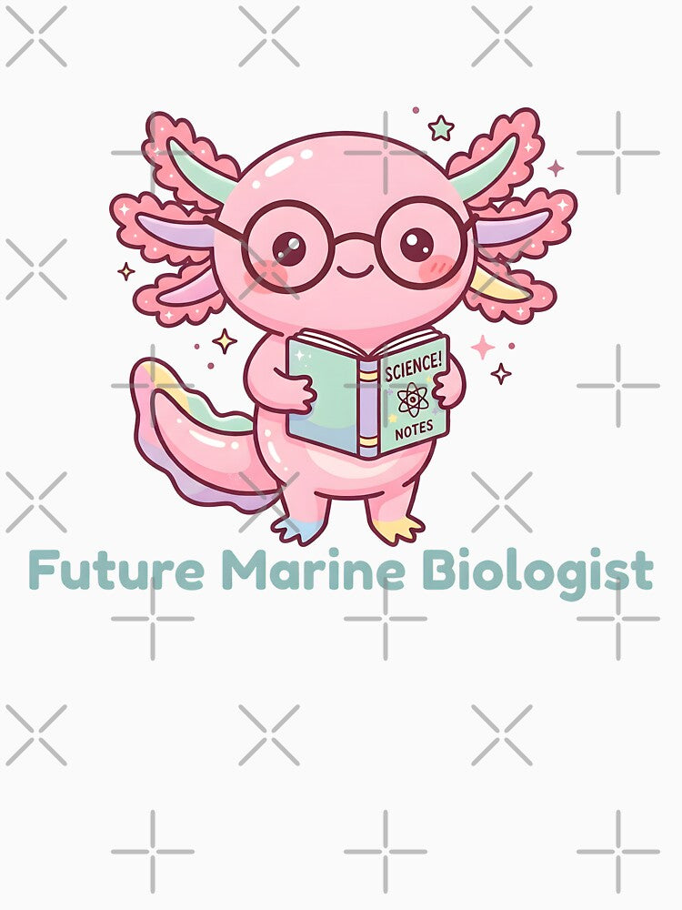 Future Marine Biologist Cute Axolotl - Kawaii Science Art by BobaBunny76