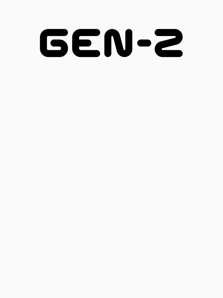 GEN-Z / Gen Z / Generation Z (Black Text) by STUDIO-72