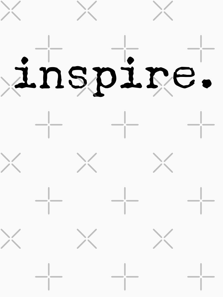 Inspire - Motivational Words by texteestore