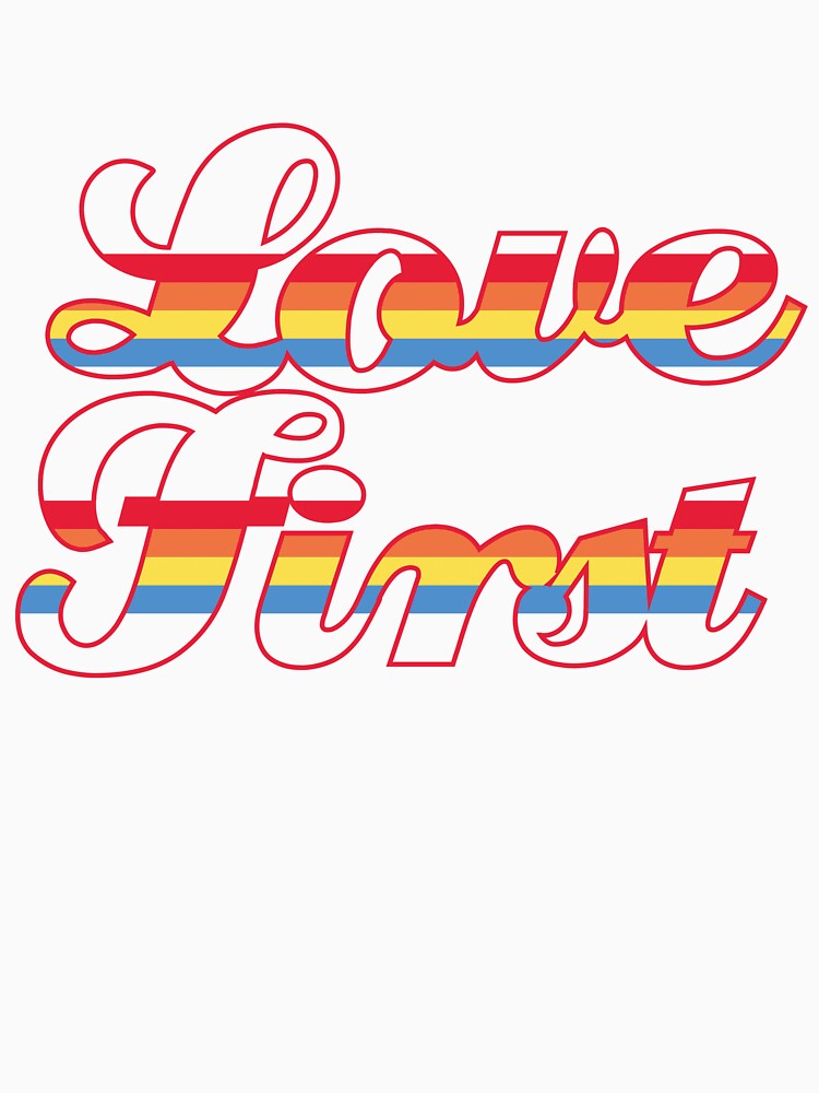 Love First – Retro Rainbow Positive Message by The secret storage room