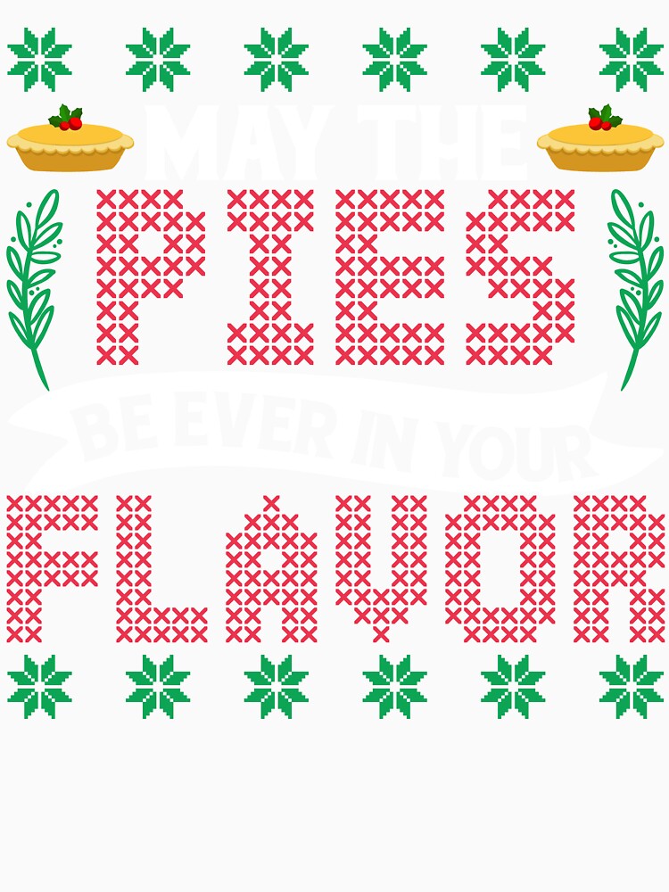 Christmas - Christmas, May The Pies Be Ever In Your Flavor by UnknownArtistt