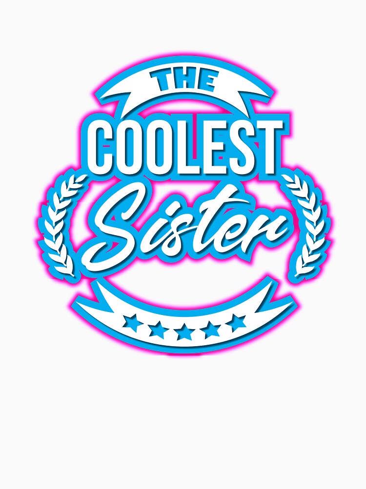 The coolest sister! by Cutebutfunny