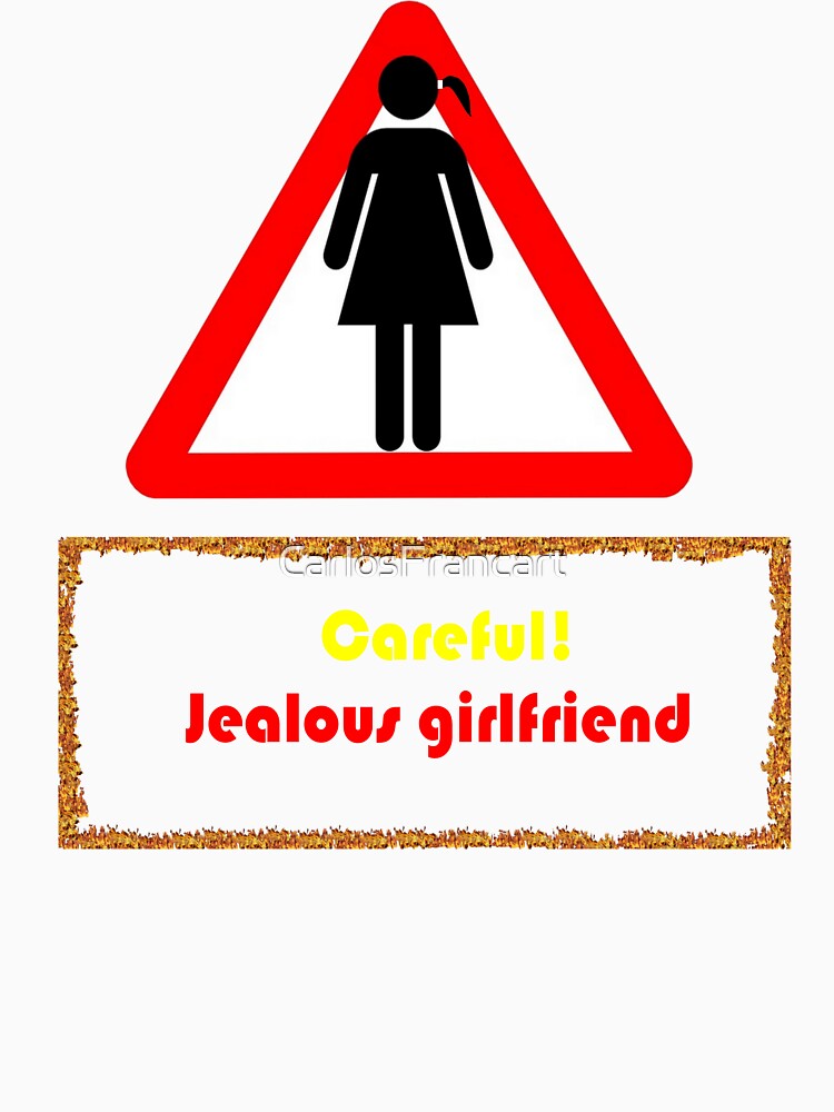 Careful! jealous girlfriend by CarlosFrancart