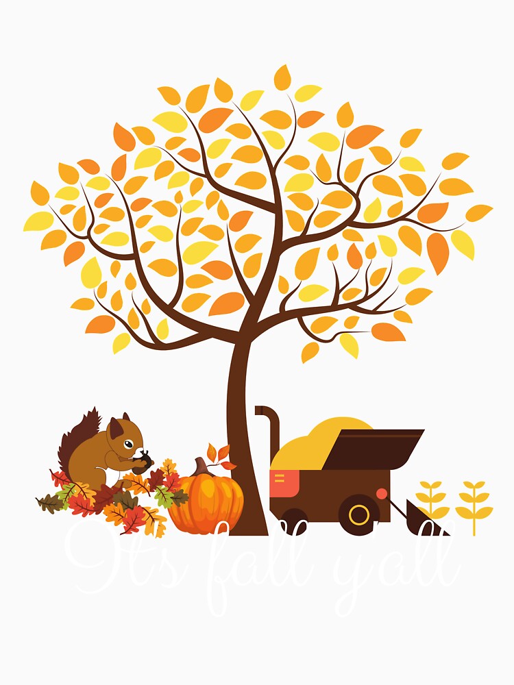 it's fall y'all funny autumn tree with falling leaves harvest pumpkin and squirrels by mydreamcatcher