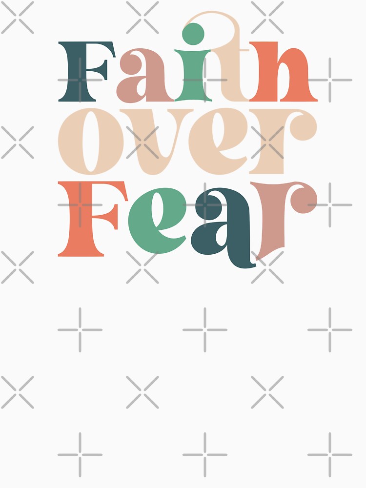 Faith Over Fear Typography by bolimj