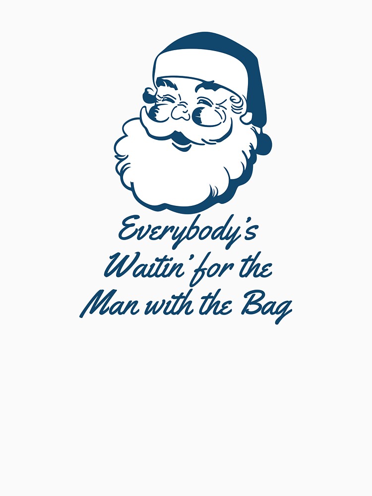 Everybody's Waitin' for the Man with the Bag, Christmas is Here Again! by UpNorthTravel