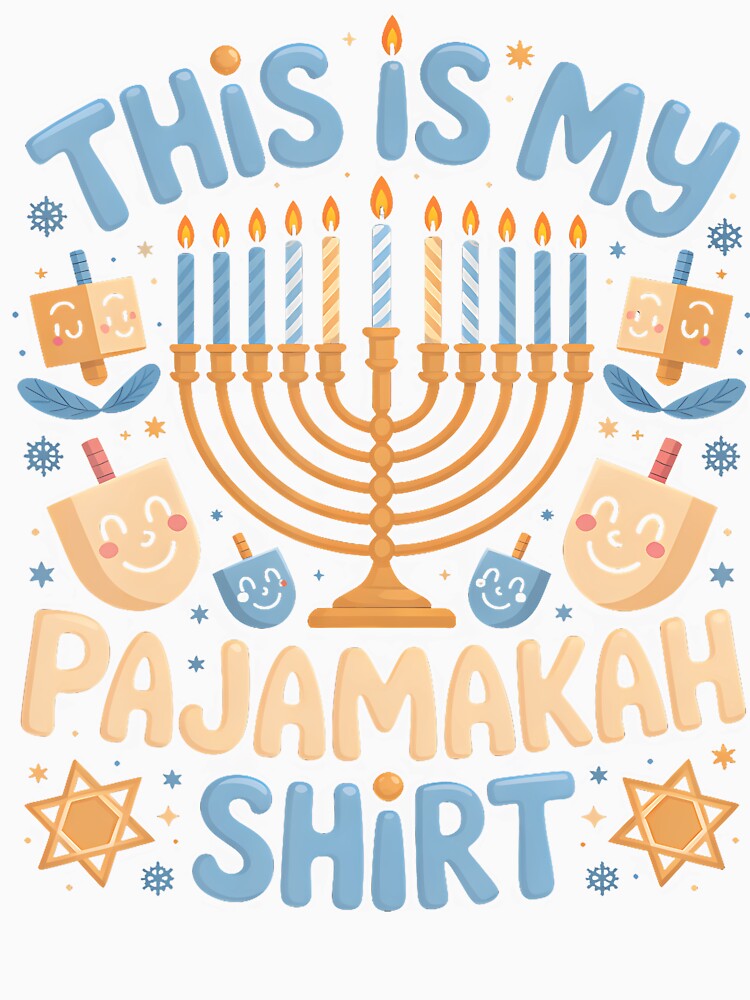 This Is My Hanukkah 	kah 	 Chanukah Jewish Funny by KristinDebra