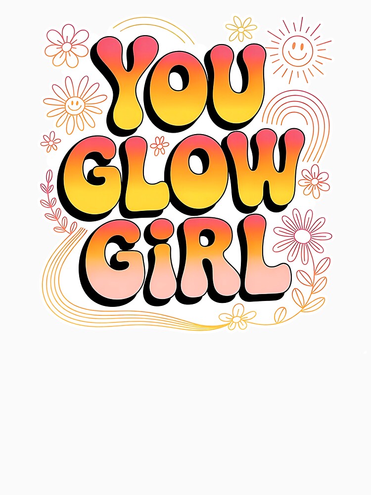 You Glow Girl – Retro 70s Positive Vibes by Estalon