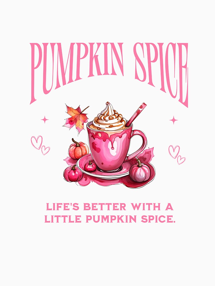 Pumpkin Spice Shirt by KD Studios