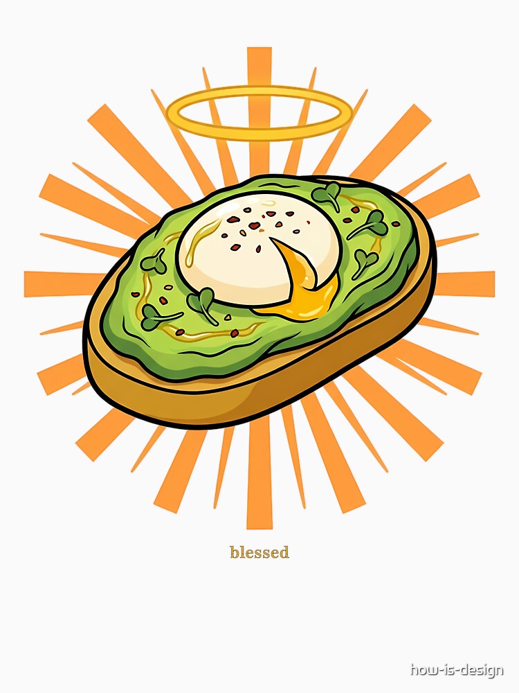 Blessed Avocado Toast Funny Millennial Food Cult Brunch Humor by how-is-design