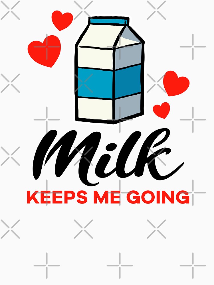 Milk keeps me going by jonmlam