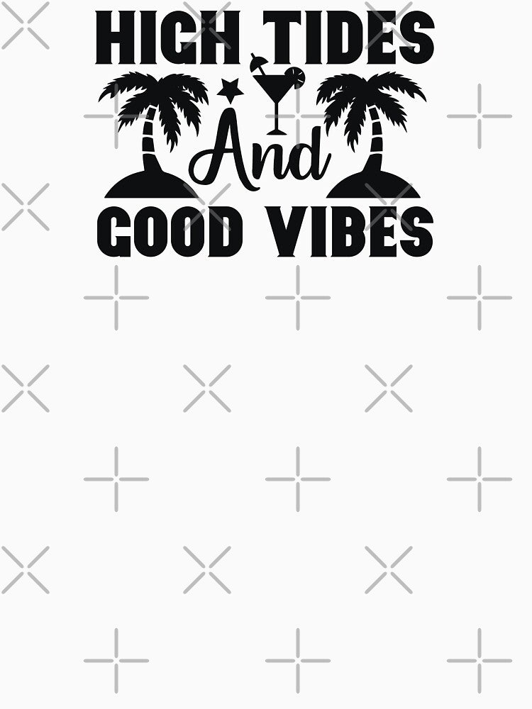 High Tides and Good Vibes Summer Fun by travellb