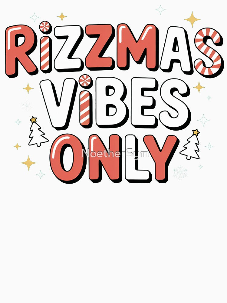 Rizzmas Vibes Only, funny Gen Z and gen Alpha Christmas by NoetherSym