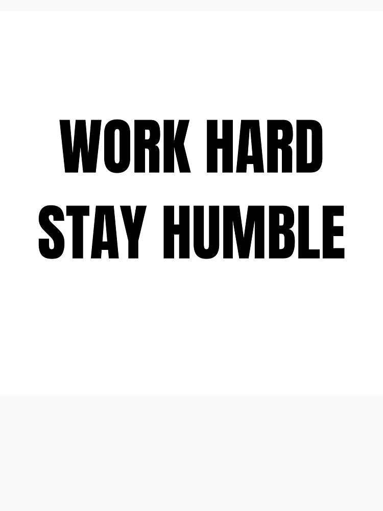 Work Hard Stay Humble Motivational Sticker by abanoubsamir938
