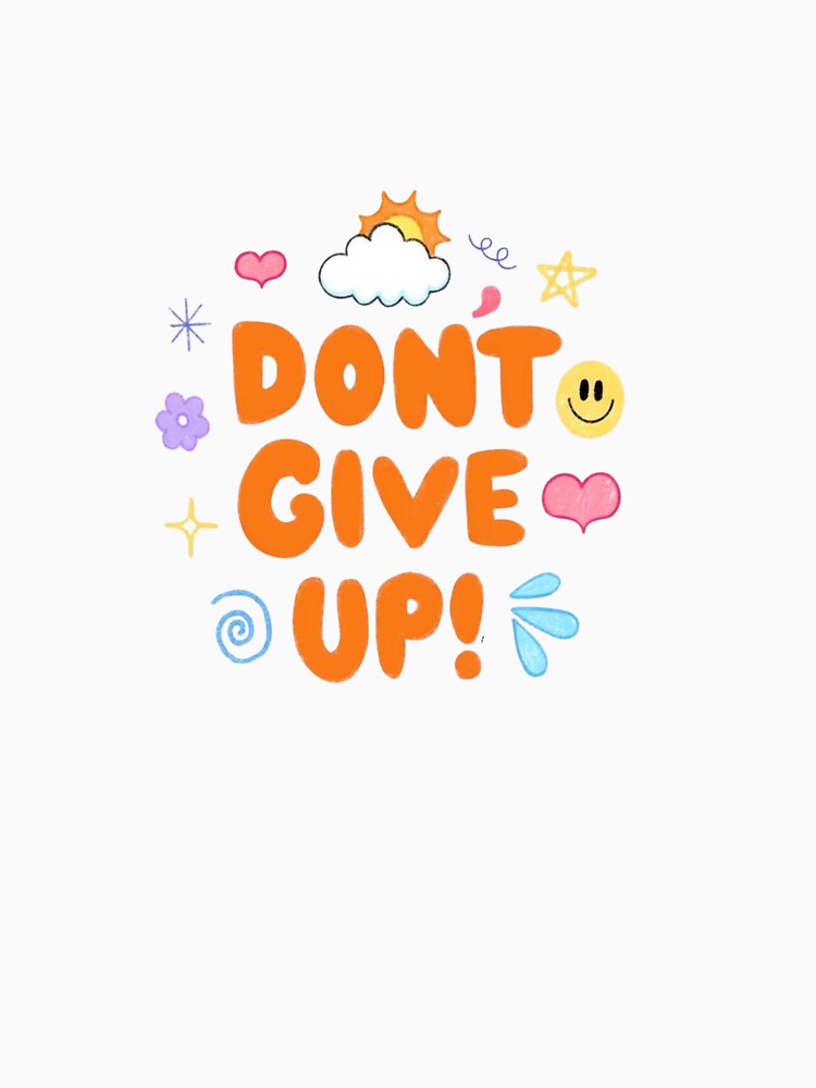 Don't give up by lizethGom
