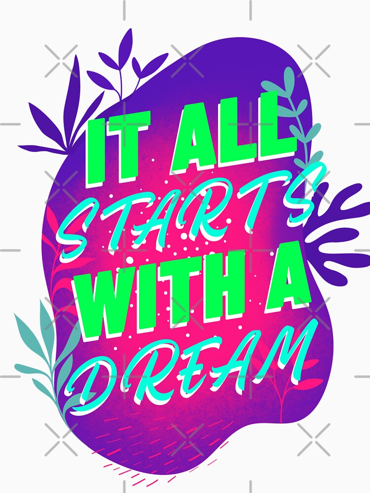 IT ALL STARTS WITH A DREAM. MOTIVATIONAL WALL ART by SuccessfulVibes