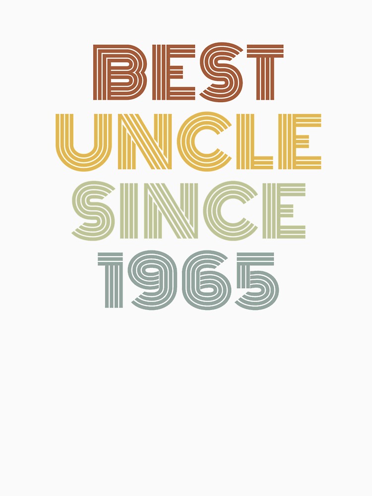 Best Uncle Since 1965 by Vanover Designs
