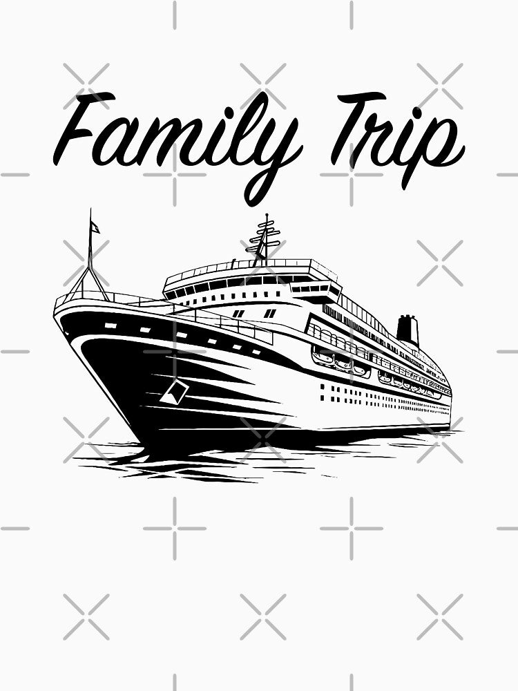 Cruise Ship - Family Vacation (Black Lettering) by VelvetRoom