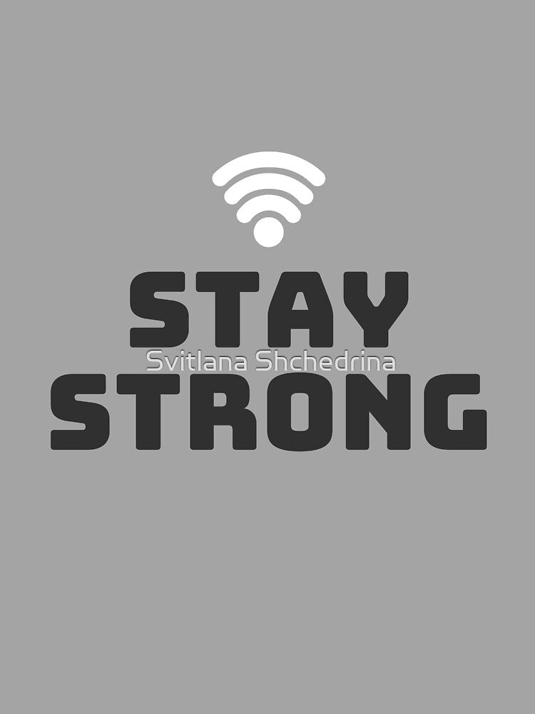 Stay Strong by LADYGOODMOOD