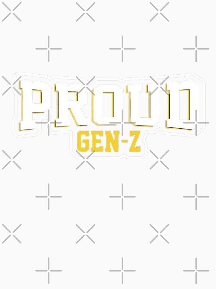 Proud Gen Z | Gen Z | Generation Z by CadDesignerr