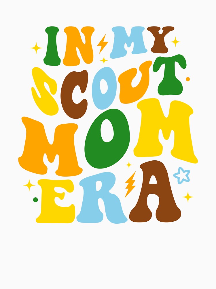 In My Girl Scout Mom Life Era Funny Scouter Mom by clothesy7