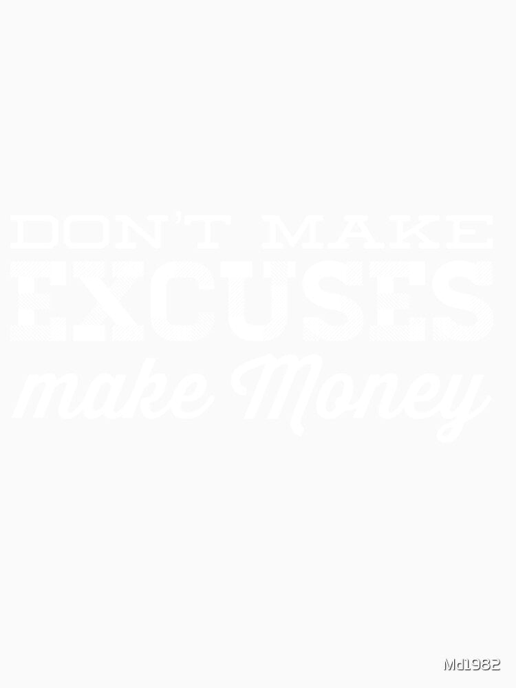 No excuses by Md1982