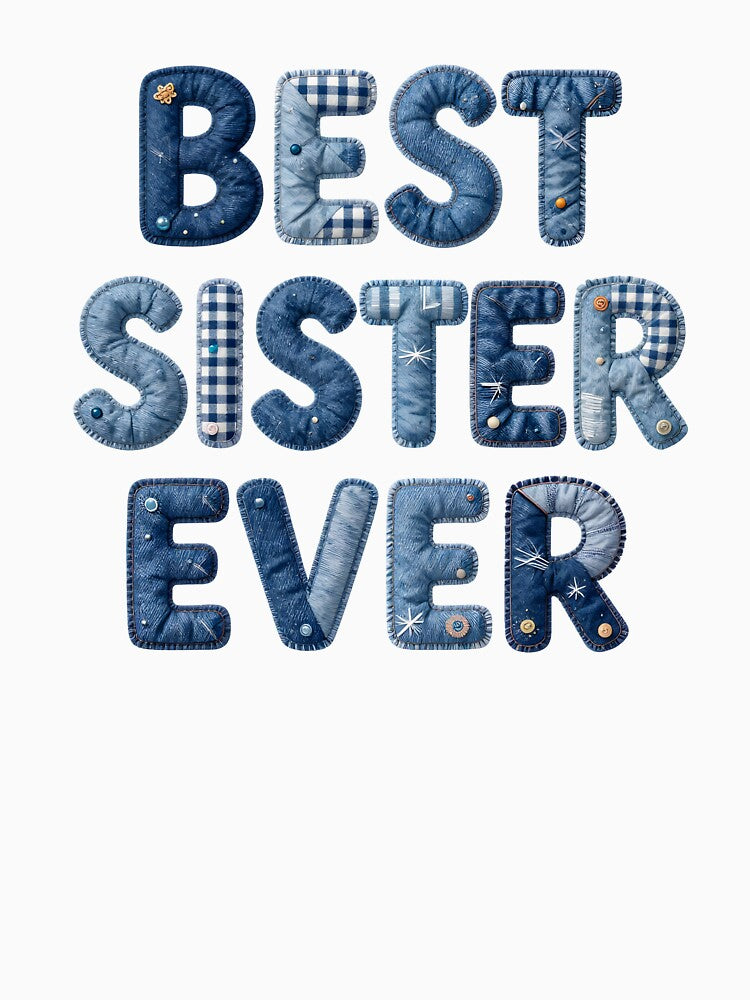 BEST SISTER EVER - IN FAUX LETTERING by AlexOBrienArt
