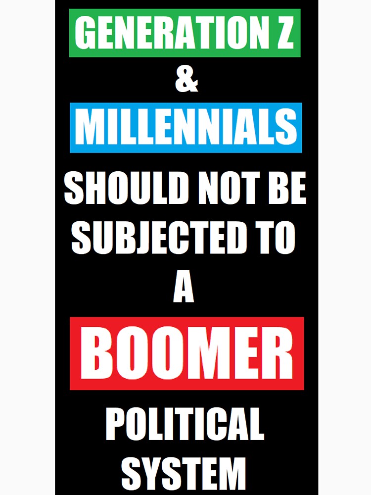 GEN Z & MILLENNIALS VS BOOMER POLITICS by BrandoCafe