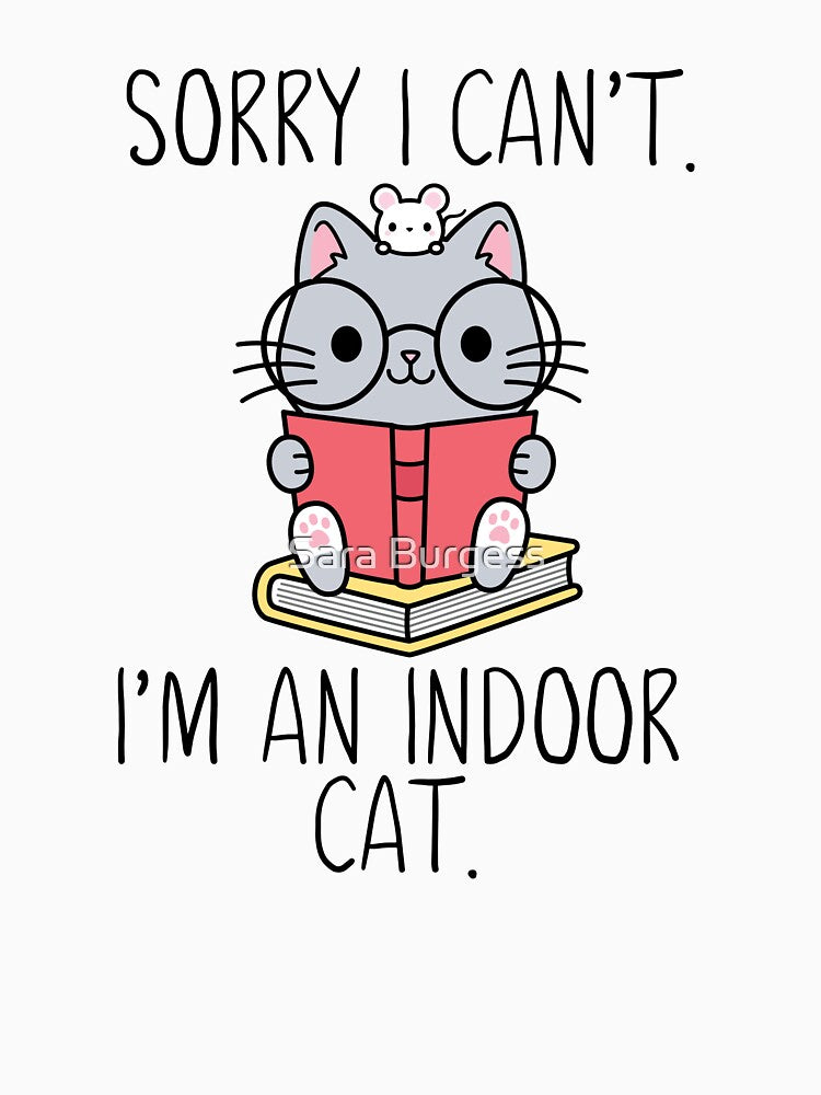 I'm An Indoor Cat with Books by Sara Burgess