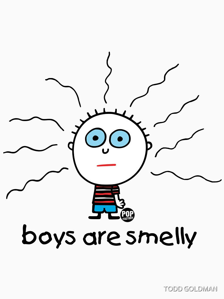 Boys are smelly by TODD GOLDMAN