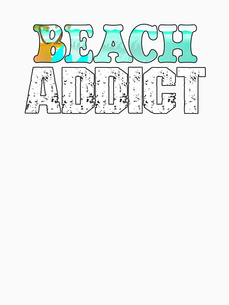 Beach Addict Funny Ocean Lover Quote by SharpThreadZ