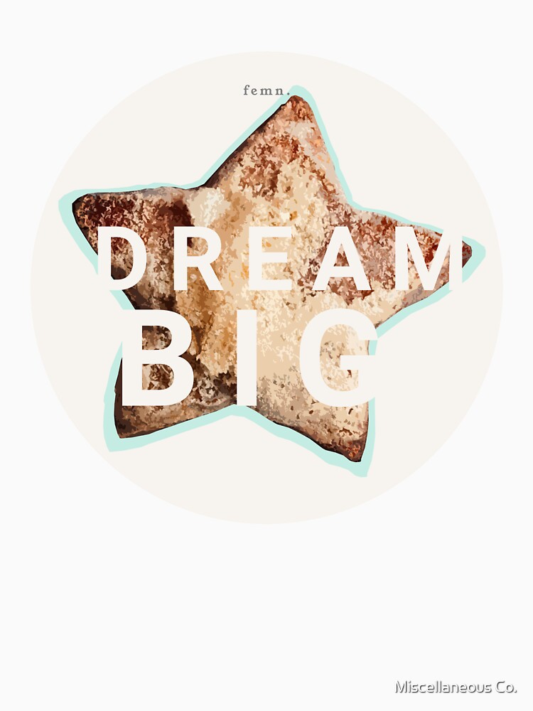 femn. ] Dream Big  - Inspirational Quotes by Miscellaneous Co.