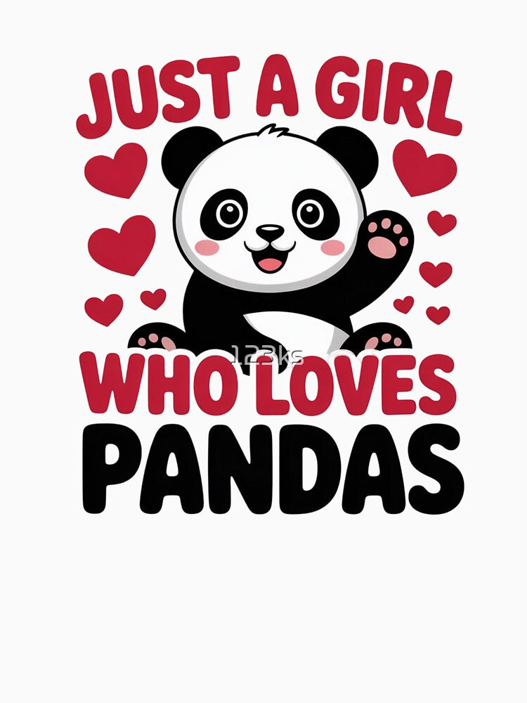 Just a Girl Who Loves Pandas by 123ks