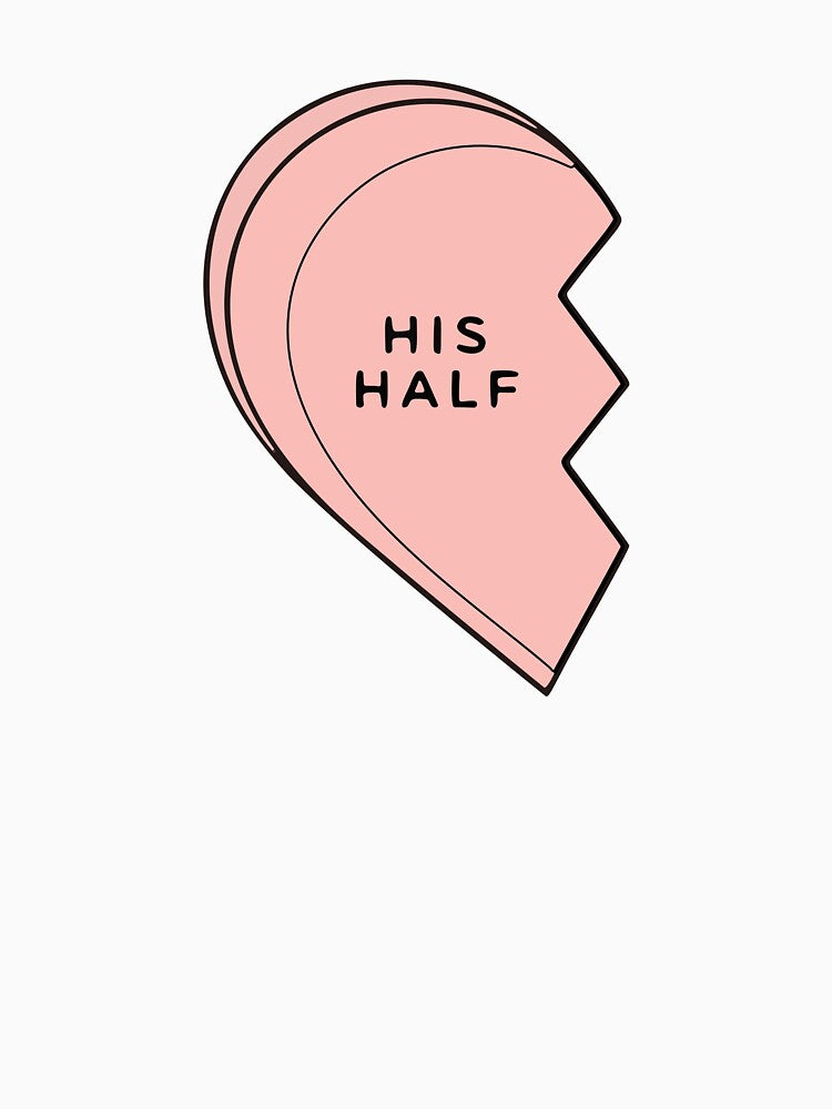 His Half Her Half Matching Couple Heart Valentine Design by GLMax