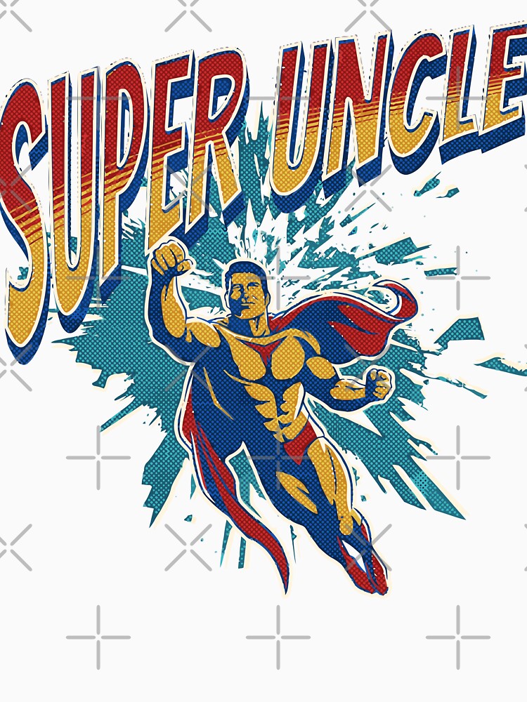 Super Uncle: The Greatest Uncle Ever by CyberWindow