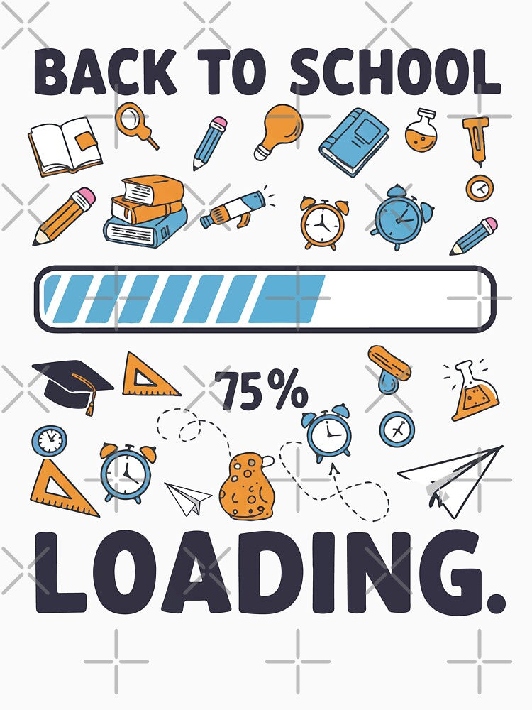 funny Back To School Loading design for Students, Teachers & Parents by LuxeGraphix