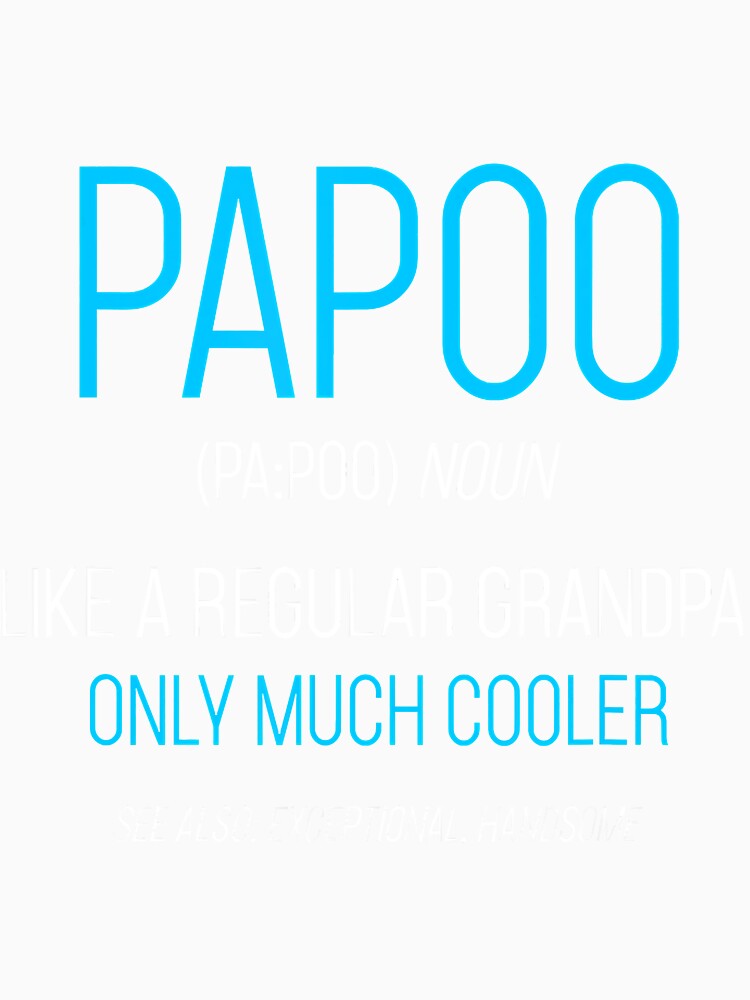 Mens Papoo Gift Like A Regular Grandpa Definition by DavidPascall