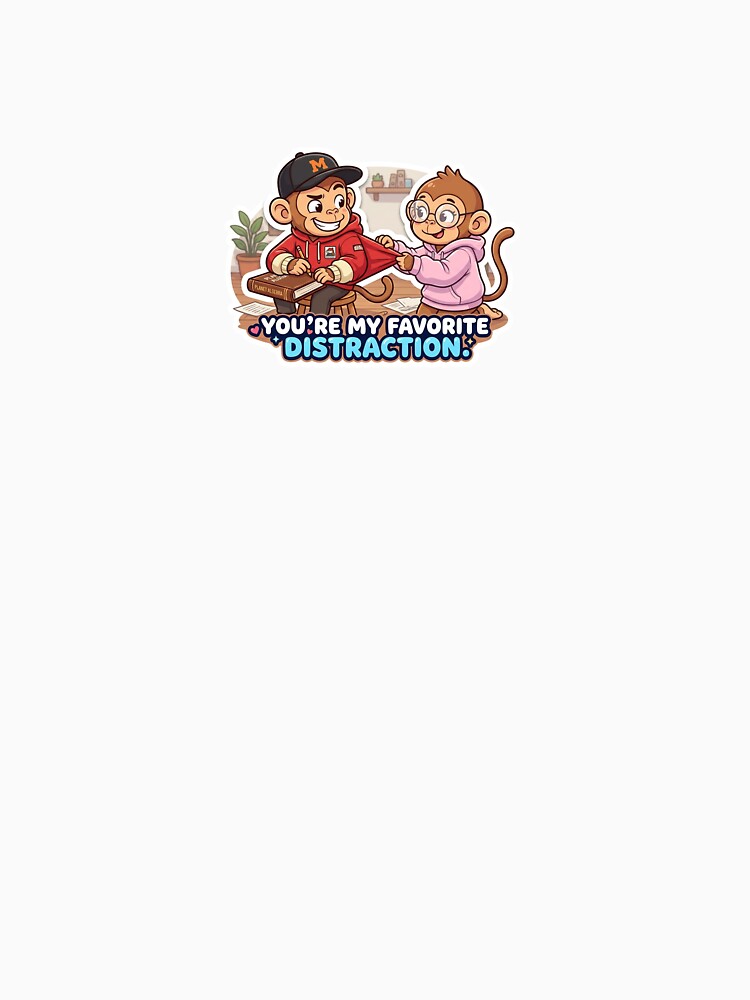 You’re My Favorite Distraction Monkey Sticker | Cute Couple Meme Cartoon by Newkidshub