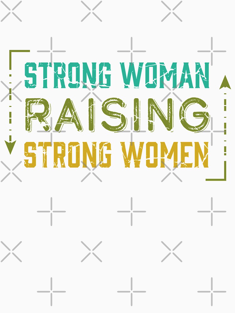 Strong woman raising strong women by ShutterKapan