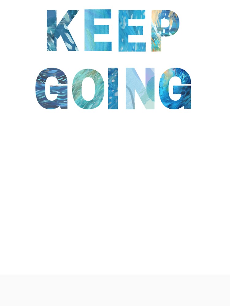 Keep Going by Stephanie McKee Zielinski