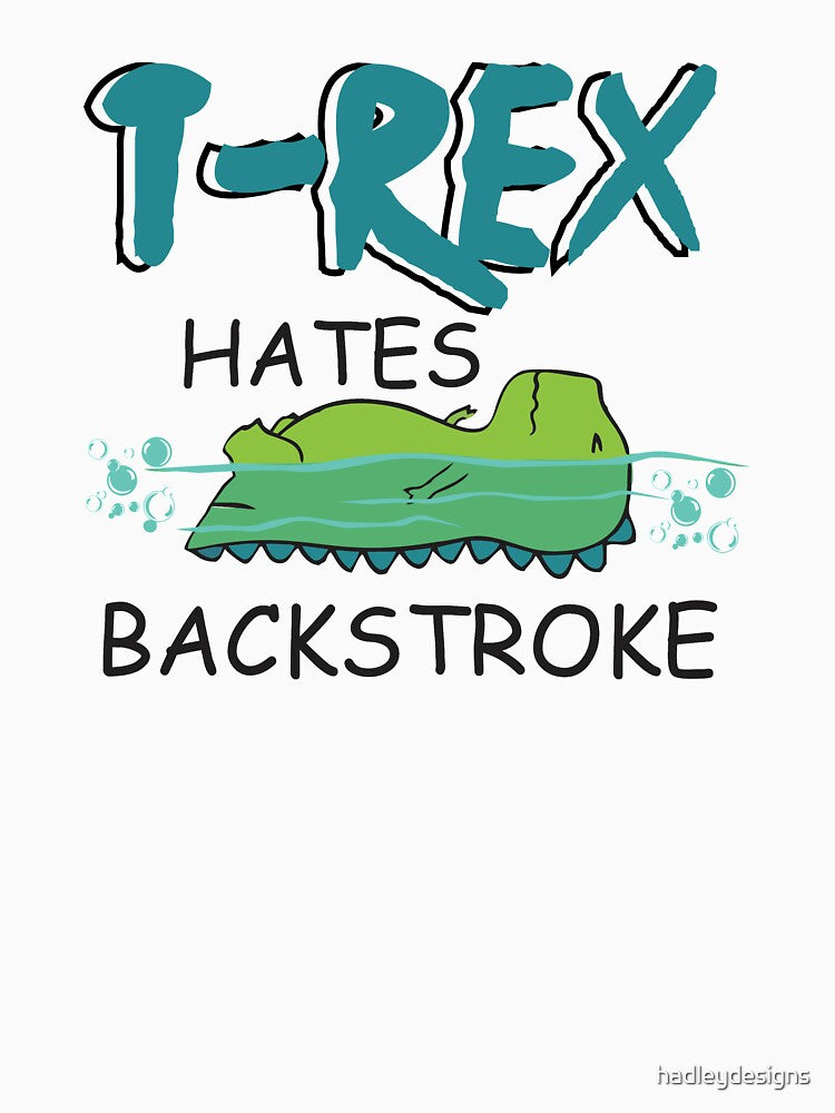 Trex hates backstroke dinosaur swim team funny swimming gift by hadleydesigns