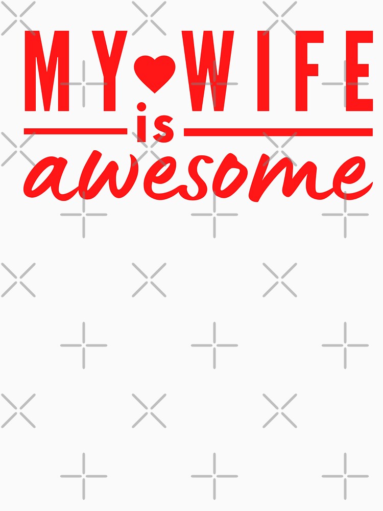 My Wife is awesome positive quote by mysteriousquote