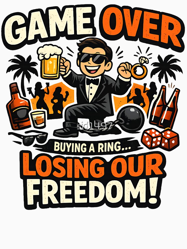 Game Over - Bachelor Party humor by SidTastic