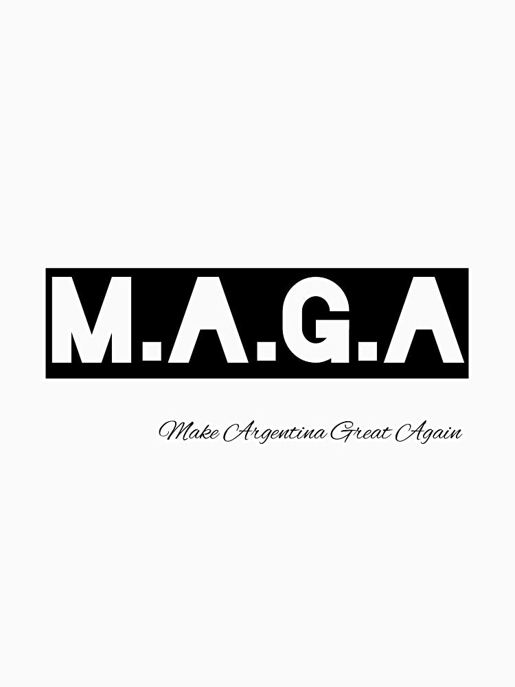 Make Argentina Great Again by Naylacia