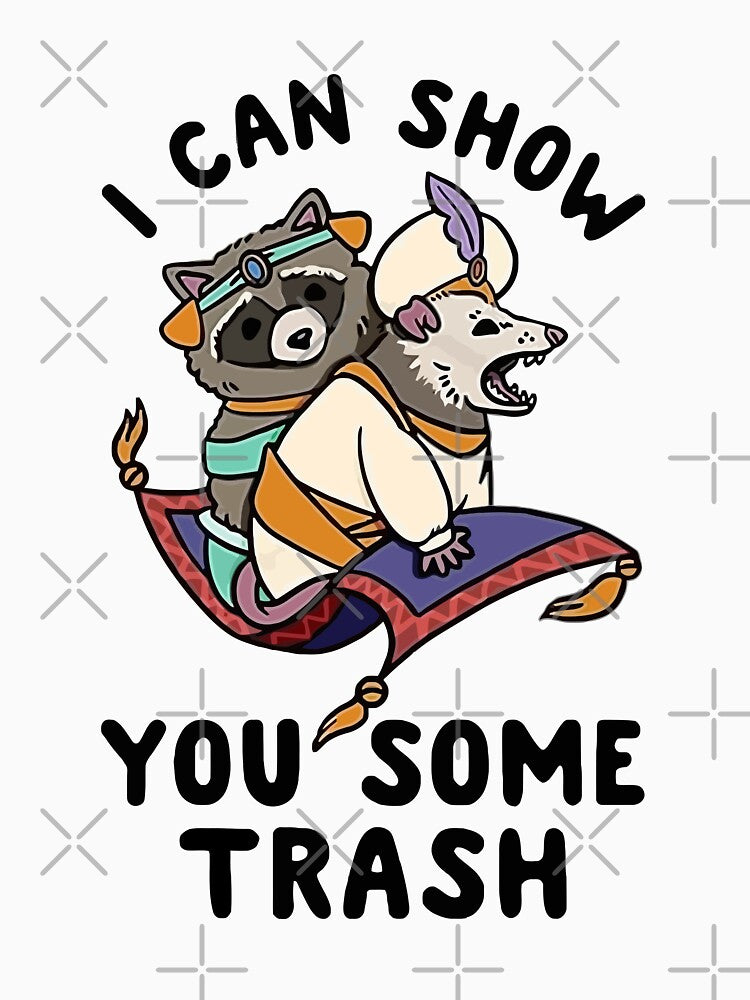 I Can Show You Some Trash Funny Raccoon by klockokrai