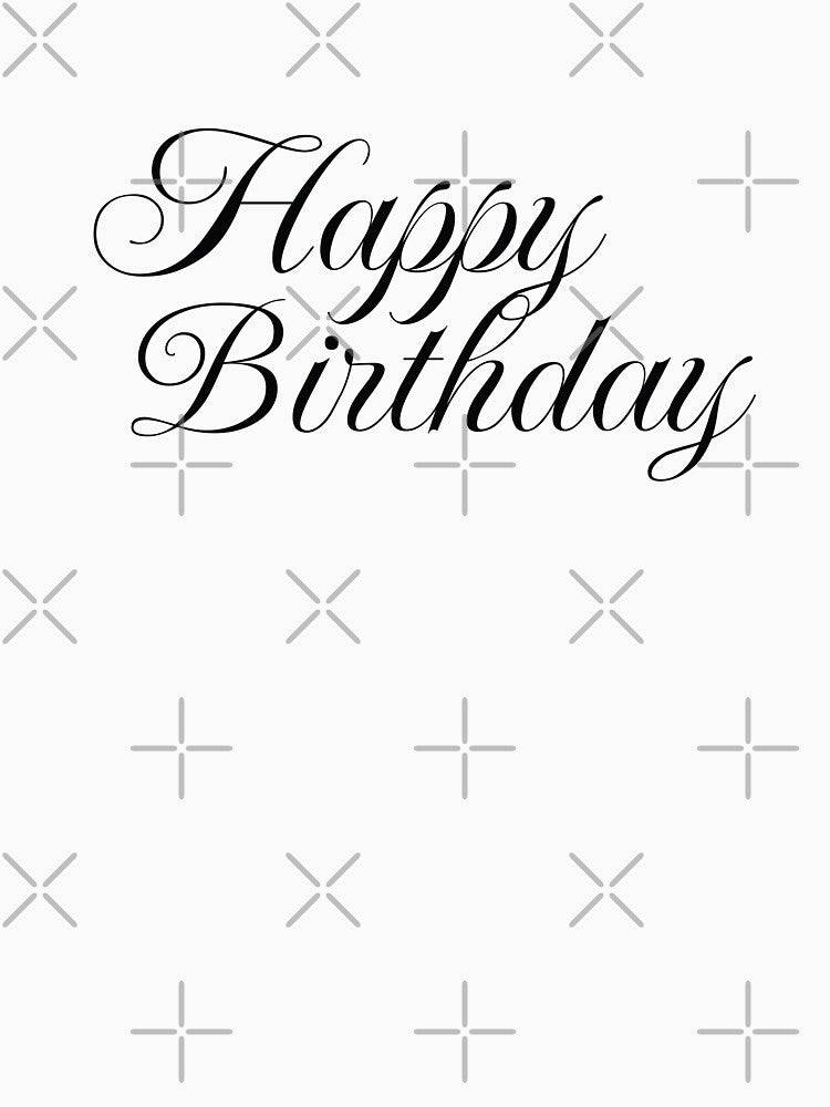 Happy Birthday Text by YourChoiceArt